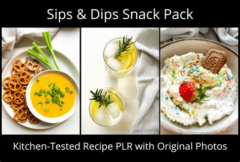Sips Dips Recipe Photo PLR Snack Pack Kitchen Bloggers