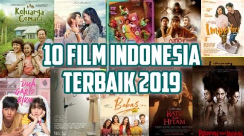 10 Film Indonesia Terbaik 2019 Youtube