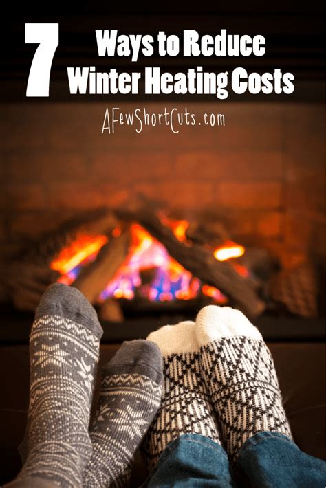 7 Ways To Reduce Winter Heating Costs A Few Shortcuts