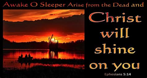 Ephesians 514 Christ Will Shine On You Listen To Dramatized Or Read
