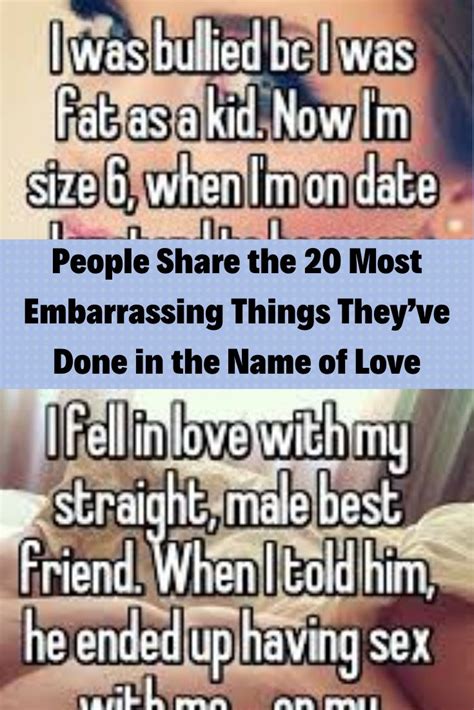 people share the 20 most embarrassing things they ve done in the name of love crushing on