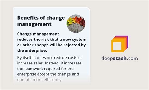 Benefits Of Change Management Deepstash