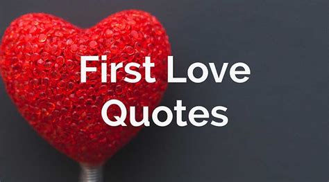 First Love Quotes For Him And Her Quoteslines