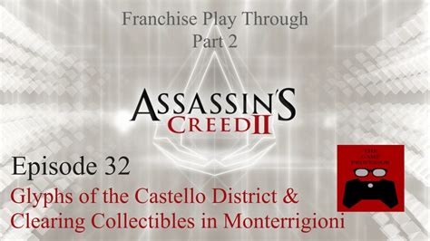 Assassin S Creed Ii Episode Glyphs In Castello Clearing