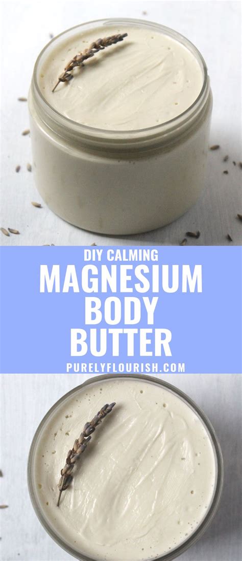 Diy Calming Magnesium Body Butter Purely Flourish Recipe Body