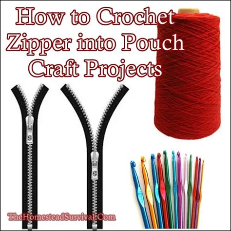 How To Crochet Zipper Into Pouch Craft Projects The Homestead Survival