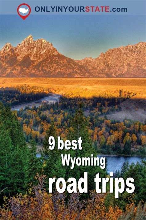 9 Unforgettable Road Trips To Take In Wyoming Before You Die Wyoming