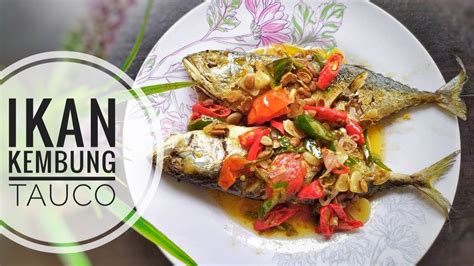 Lihat juga resep ikan mujair saos tauco pedas enak lainnya. Resep Ikan kembung masak tauco | delisawcook - YouTube