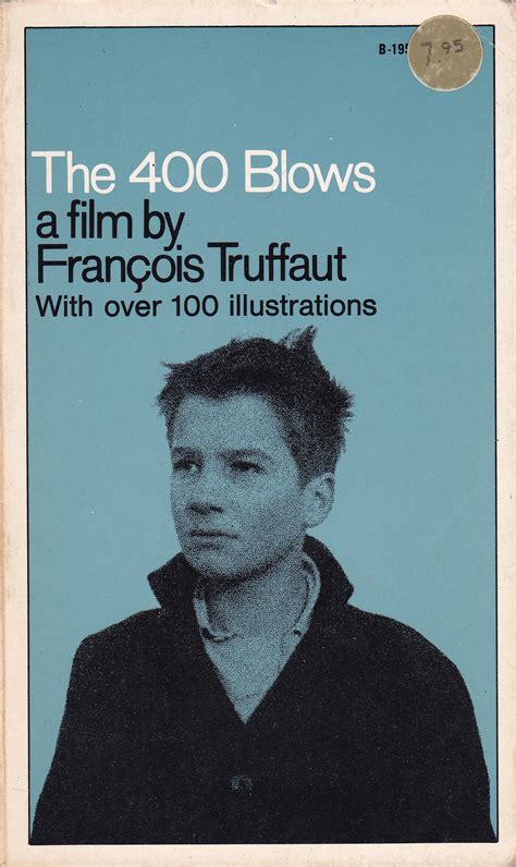 The 400 Blows A Film By Francois Truffaut Cinema Posters Film