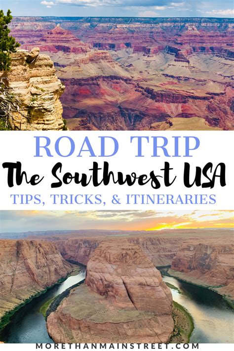 Road Trip The Southwest Usa Itineraries Tips Tricks And More