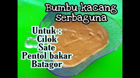 Yaitu makanan yang terbuat dari sagu berbentuk bulat seperti bakso yang cilok memang jajanan pinggir jalan jadi sudah otomatis cilok memang dibuat untuk di dagangkan menjadi penghasilan yang menguntungkan. Resep BUMBU KACANG SERBA GUNA // UNTUK SATE, CILOK, PENTOL BAKAR, BATAGOR #bumbukacang # ...