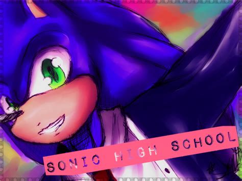 Sonic High School By Sonamyanimeluver On Deviantart