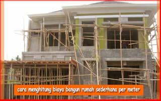 Selanjutnya, biaya bangunan dikalkulasi dalam meter persegi. Cara Menghitung Biaya Bangun Rumah Sederhana Per Meter ...