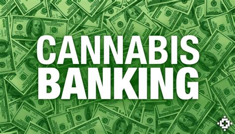 Breaking Banks Receive Limited Approval To Work With Legal Cannabis