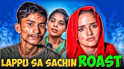 Lappu Sachin Roast Seema Haider Roast Lappu Sachin Viral Video