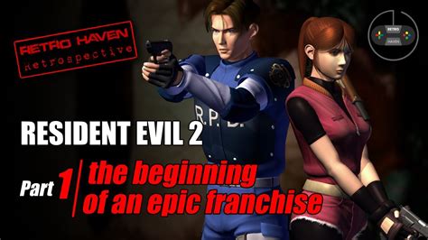 Resident Evil 2 Retrospective Part 1 Youtube