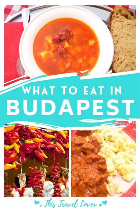 Budapest Food Guide What To Eat In Budapest Hungary