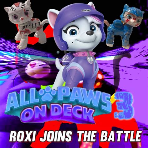 All Paws On Deck 3 Roxi Joins The Battle Tv Movie Cuttranscript