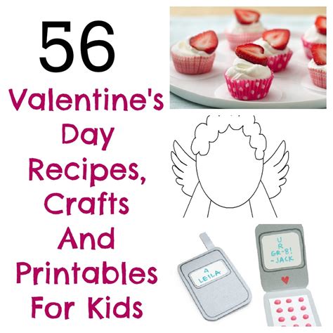 56 Valentines Day Arts And Crafts Printables And Snack Ideas For Kids
