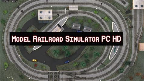 Model Railroad Simulator Gameplay Pc Hd Youtube