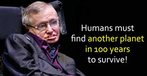 Stephen Hawking Humans Must Find Another Planet In 100 Years To Survive