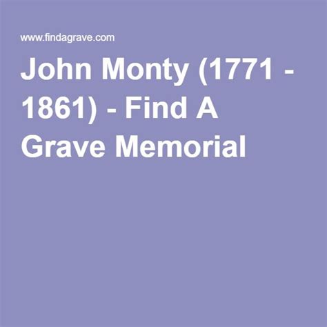 John Monty 1771 1861 Find A Grave Memorial Luke Moore Peter Cook