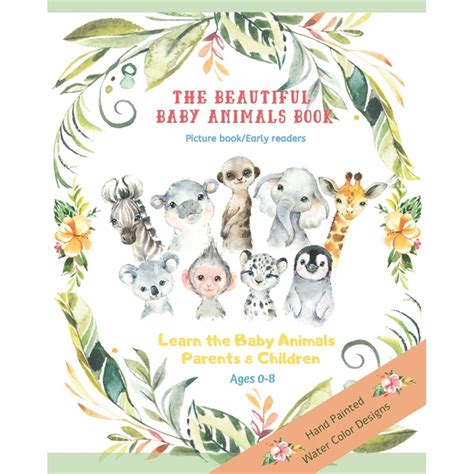 The Beautiful Baby Animals Book Picture Book Early Readers The Learn