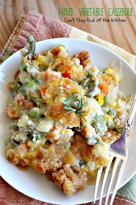 Vegetable dishes vegetable recipes vegetarian recipes cooking recipes healthy recipes healthy food healthy eating meal recipes. Mixed Vegetable Casserole - Can't Stay Out of the Kitchen