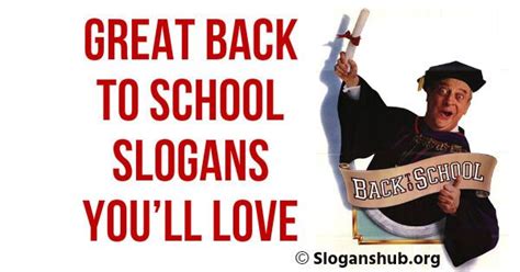 In This Post You Will Find 70 Great Back To School Slogans Back To
