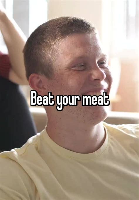 beat your meat