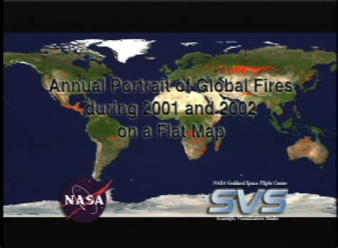 Svs Annual Portrait Of Global Fires During 2001 And 2002 On A Flat Map