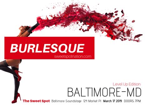 Burlesque The Sweet Spot Baltimore Level Up Edition 18 Baltimore