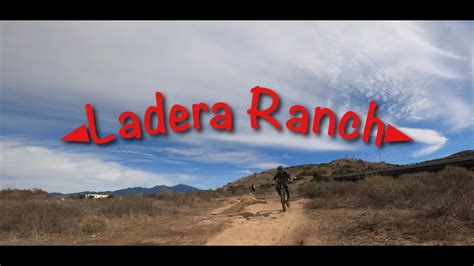 Ladera Ranch Mtb Trails Youtube