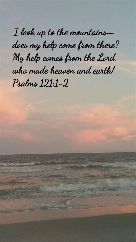 Psalms 1211 2 Psalms Heaven On Earth Looking Up