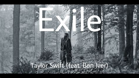 Taylor Swift Exile Feat Bon Iver Lyrics Youtube