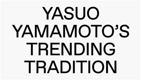 Yasuo Yamamotos Trending Tradition Black And White Hd Png Download