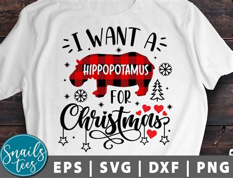 I Want A Hippopotamus For Christmas Hippo Svg Png Eps Dxf Etsy
