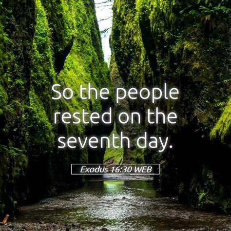 Exodus 1630 Web So The People Rested On The Seventh