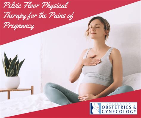 Pelvic Floor Physical Therapy For The Pains Of Pregnancy