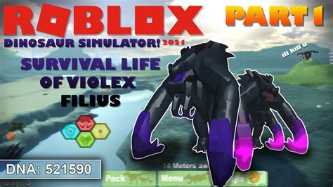 Roblox Dinosaur Simulator Survival Life Of Violex Filius Part 1 Youtube