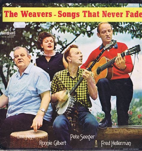 The Weavers Songs That Will Never Fade Vsd 7057 Lp Vinyl Record