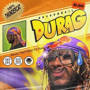 The durag referenced has a pattern taken from popular japanese television cartoon dragon ball. THUNDERCAT „Dragonball Durag" | sonic soul reviews