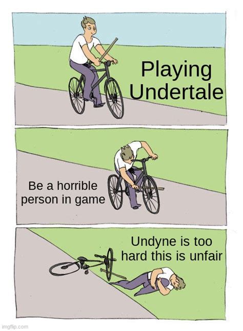 People Who Play Undertale Just For The Sans Fight Imgflip