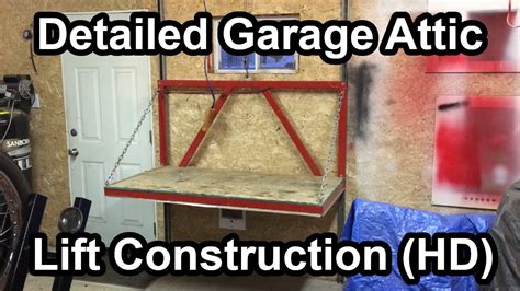 Detailed Garage Attic Lift Build Hd Youtube