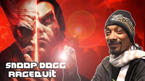 Snoop Dogg Rage Quit On Tekken 7 Youtube