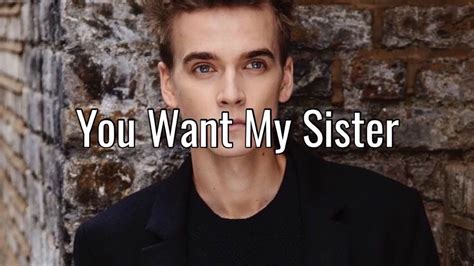 1 Hour Band You Want My Sister Lyrics Video Youtube
