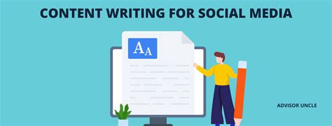 Best Tips For Content Writing For Social Media Advisor Uncle