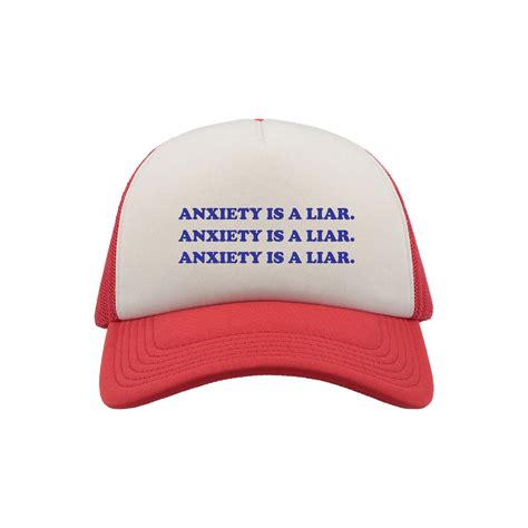 Anxiety Is A Liar Trucker Hat Red Ivory World