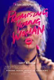 Promising young woman is a 2020 american black comedy thriller film written, produced, and directed by emerald fennell in her feature directorial debut. List full episode of Promising Young Woman - Kissmovies