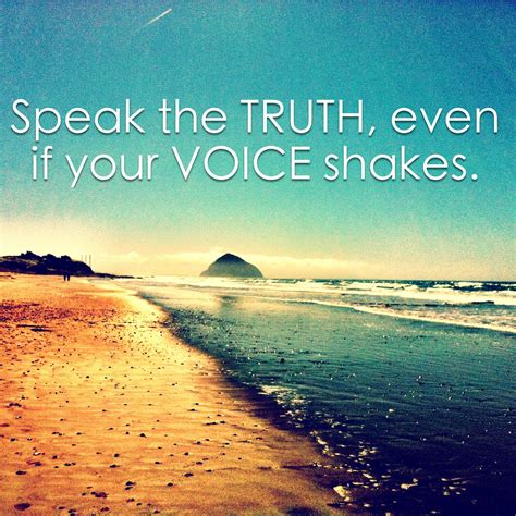 Pin By Megan Chicoine On Words To Live By Speak The Truth Even If